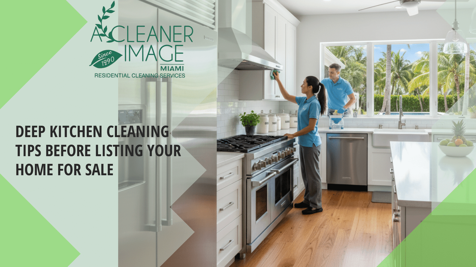Deep Kitchen Cleaning Tips Before Listing Your Home for Sale in Miami Dade County
